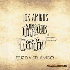 Si se mezcla con sexo, ya es otra cosa. Dia Del Amigo Frases De Amistad Para Compartir