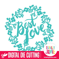 Best Love Hand Lettering Phrase Floral Flourish Wreath Totallyjamie Svg Cut Files Graphic Sets Clip Arts