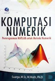 By admin rabu, 13 mei 2020 add comment. Komputasi Numerik Pemrograman Matlab Untuk Metode Numerik 2014