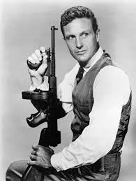 Robert Stack As Eliot Ness In The Untouchables 1959 Classic Hollywood Hollywood Actor Robert Stack