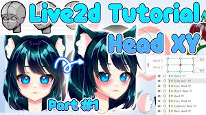 HOW TO: Live2d】Head XY Tutorial Part #1 - YoshinoArt - YouTube