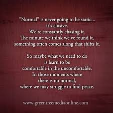And so we had respiratory therapists in some of our early performances during the pandemic, who. Finding Normal Normal Quotes Soul Food Quote Conversation Quotes
