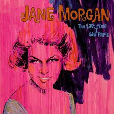 The Last Time I Saw Paris, Jane Morgan - Qobuz
