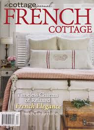 Our french cottage issue has arrived! Blessed Frenchgardenhouse French Garden House