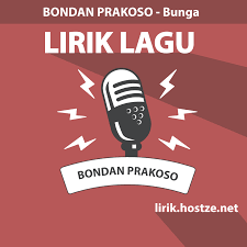 Chord kunci gitar bondan prakoso ft. Lirik Lagu Bunga