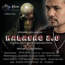 Kalasag 2.0 Directed By Jojo Albano Jojo Albano Written By Jerry Arizala  now