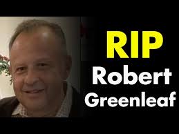Robert R. Greenleaf Tribute