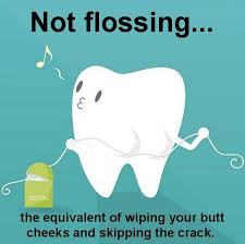 Here i have compiled some of the popular. Not Flossing Flossing Dentistry Clever Quotes