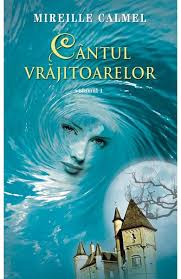 A discovery of witches sezon 2 episod 2. Cantul Vrajitoarelor Vol 1 Mireille Calmel Libris