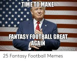 Save and share your meme collection! 25 Best Memes About Fantasy Football Trade Meme Fantasy Football Trade Memes