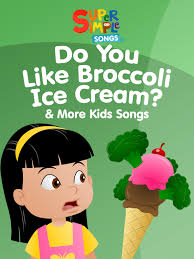 Prime Video Do You Like Broccoli Ice Cream More Kids Songs Super Simple Songs prime video