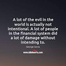 A Lot Of The Evil In The World Is Actually Not Intentional Idlehearts