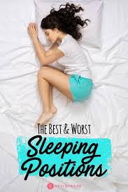 The Best And Worst Sleeping Positions Sleeping Positions Best Sleep Positions Sleep Posture