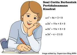 Contoh soal penerapan persamaan kuadrat dalam masalah nyata. Kumpulan Soal Cerita Berbentuk Pertidaksamaan Kuadrat Dan Pembahasannya Blog Matematika