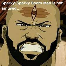 Stark, i was saving that for last! can we just get rid of sparky sparky boom man? scott asked over the comms. Sparky Sparky Boom Man Do We Even Know His Name Avatar The Last Airbender The Last Airbender Avatar Airbender