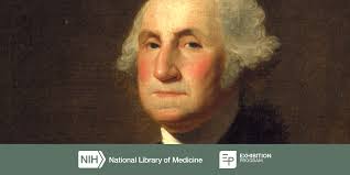 Every Necessary Care and Attention: George Washington and Medicine :  Education Home page