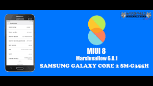 Di sini kita akan mencantumkan semua custom rom untuk samsung galaxy j2 prime. Miui 8 Marshmallow Samsung Galaxy Core 2 Sm G355h Sm G355m Youtube