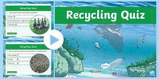 Quiz questions will focus on these topics: Recycling Quiz Ks2 Powerpoint Recycling Week Resources