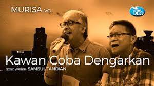 Kawan coba dengar apa jawabnya inilah chord gitar dan lirik lagu berita kepada kawan yang dipopulerkan penyanyi ebiet. Chords For Murisa Group Kawan Coba Dengarkan Official Music Video