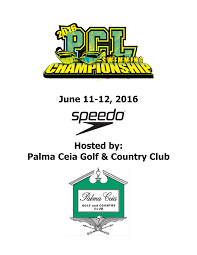 June 11-12, 2016 Hosted by: Palma Ceia Golf & Country Club