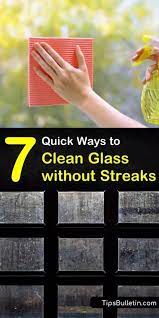 7 Quick Ways To Clean Glass Without Streaks Cleaning Hacks Cleaning Glass Cleaning