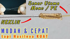 Pernah bingung bagaimana cara memilih reel pancing yang benar? How To Connect Stainless Steel Wire To The Fishing Line Cara Menyambung Neklin Ke Senar Pancing Youtube
