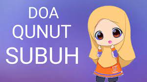 Doa Qunut Sholat Subuh Youtube