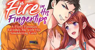 After the success of the first season, it only made sense for the anime to come back for another. Fire In His Fingertips A Flirty Fireman Ravishes Me With His Smoldering Gaze Gn 1 Review Anime News Network