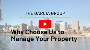 Maybe you would like to learn more about one of these? Portland Property Management Garcia Group Property Managers