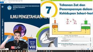 Video pembelajaran ipa kelas 8 semester 1 kurikulum 2013. Ipa Kelas 8 Sem 2 Bab 7 Tekanan Zat Dan Penerapanya Dalam Kehidupan Sehari Hari Bse K13 Rev 2017 Youtube