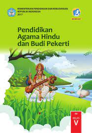 Aug 19, 2021 · kunci jawaban pai kelas 4 pendidikan agama islam buku pelajaran siswa kurikulum 2013 revisi 2017. Kelas 5 Sd Pendidikan Agama Hindu Dan Budi Pekerti Siswa 2017 Ebook Anak