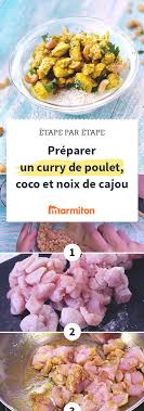Poulet Au Curry Lait De Coco Et Noix De Cajou Recette Recette Exotique Recette Poulet Curry Poulet Curry