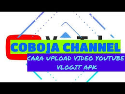 ¿hay alguna aplicación de terceros para subir videos a youtube? Upload Video Youtube Pemula Vlogit Apk Youtube