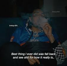 Pin By Rollings On Fv 11 Rapper Quotes Gangster Quotes Real Talk Quotes