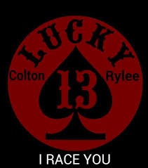 I Race You Lucky 13 Lucky Number Lucky Number 13