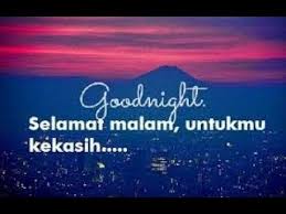 Buatlah orang yang mengecawakanmu menyesal karena perubahanmu, agar dia. Kata Kata Ucapan Menyentuh Hati Selamat Malam Buat Kekasih Youtube