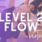 Level 2 Flow (VIRTUAL) event in Greenville, NC