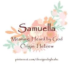 Baby Girl Name Samuella Meaning Heard By God Origin Hebrew Babynames Babygirlnames German Baby Names New Baby Names Baby Girl Names