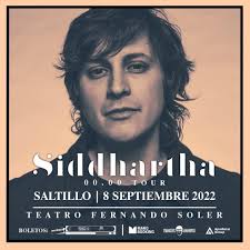Siddhartha llega este verano a Saltillo con su '00:00 Tour' al Teatro  Fernando Soler este 8 de septiembre 🎫 Boletos ya a la venta a través de  #newticket