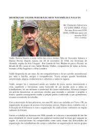MEMÓRIA DE VALDIR PEREIRA DUARTE NA FAMÍLIA E NA LUTA Me Chamarão  Subversivo EU LHES DIREI: O Sou Por meu Povo em LUTA VIVO,