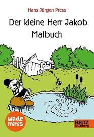 Bildergeschichten herr jakob zum drucken / herr jakob bildergeschichten zum ausdrucken : Press Der Kleine Herr Jakob Malbuch 1 Auflage 2017 Beck Shop De