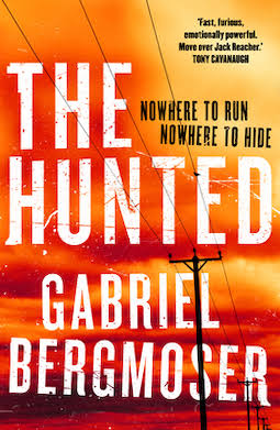 The Hunted by Gabriel Bergmoser - a book review
