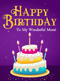 Think about my mom, roberta louise smith, as you do it. Birthday Cards For Mother Birthday Greeting Cards By Davia Free Ecards