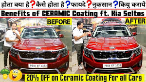 Best ceramic coatings of 2020. Kia Seltos Ceramic Coating Best Car Protection 10h Lowest Price 3yr Warranty Benefits Price Youtube