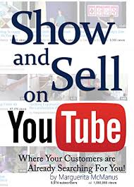Ergonomics ebook highlights and main sections according to the u.s. Amazon Com Show And Sell On Youtube Where Your Customers Are Already Searching For You Ebook Mcmanus Marguerita Kindle Store