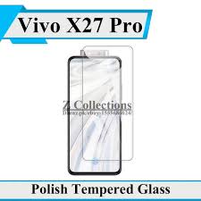 Vivo X27 Pro Tempered Glass Screen ...