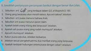 Syarat sahnya puasa ada dua, yaitu:7. B Jawablah Pertanyaan Pertanyaan Berikut Dengan Benar Dan Jelas 1 Sebutkan Arti Yang Terdapat Brainly Co Id