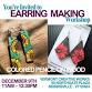 Make Your Own Earrings Workshop! event in Morristown, VT
