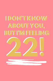 These birthday gifts for 17 year old girls are ones she's gonna want for sure. 22nd Birthday Quotes To Celebrate With Cheer Darling Quote