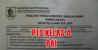 .soal ujian berupa kumpulan latihan soal kelas 1 sd mata pelajaran bahasa jawa semester 2 beserta kunci jawaban baik untuk ph (penilaian harian) baiklah langsung saja kita masuk ke contoh soalnya saja. Download Soal Pts Pai Semester 1 Kelas 4 2018 2019 Kurikulum 2013 Sekolah Dasar Islam